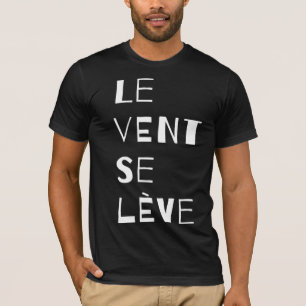 Le Vent Se Leve, Fransk T Shirt