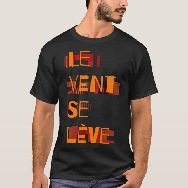 Le Vent Se Leve, Fransk T Shirt (Framsida)