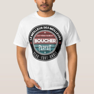 Le véritable boucher parfait t shirt