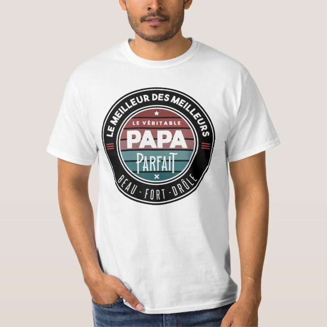 Le véritable papa parfait t shirt (Framsida)