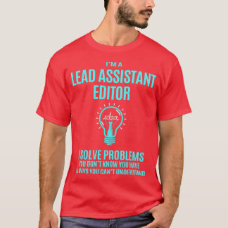 Lead Assistant Editor I Lös problem jobbgåva T Shirt
