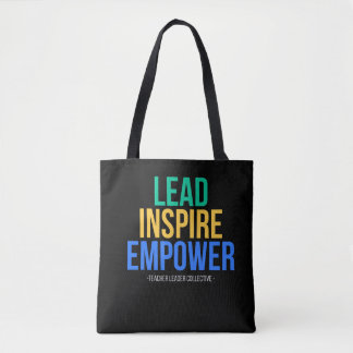 Lead • Inspire • Empower TOTE BAG Tygkasse