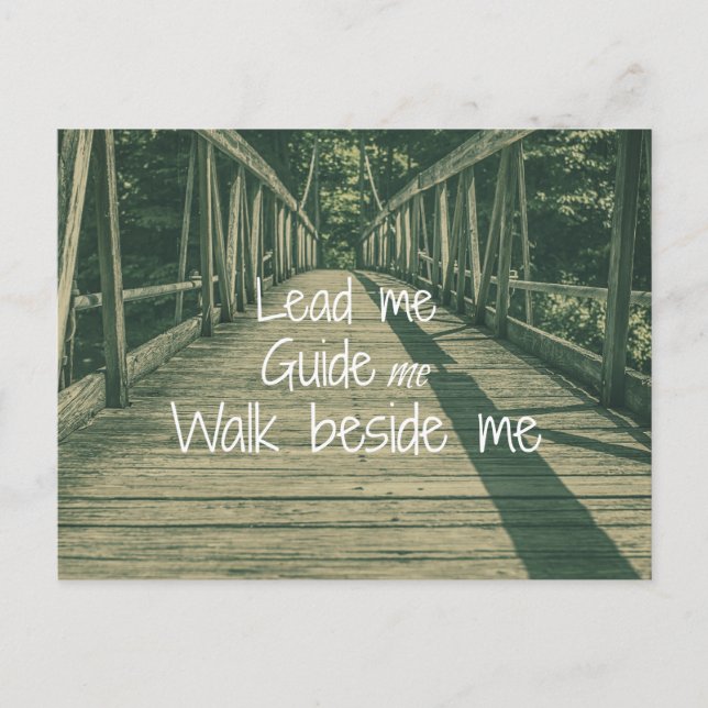 Lead Me Guide Me Walk beside Me Quote Vykort (Framsida)