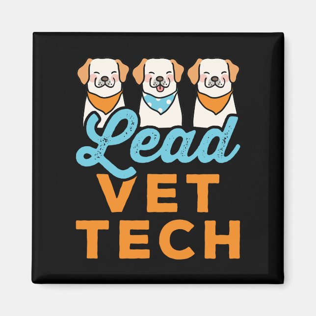 Lead Vet Tech Veterinary Technician Magnet (Framsidan)