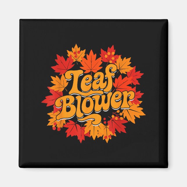 Leaf Blower Autumn Season Falling Leaves Cleanup G Magnet (Framsidan)