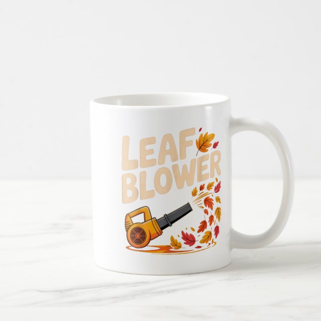 Leaf Blower Funny Autumn Fall Season Humor  Kaffemugg (Höger)