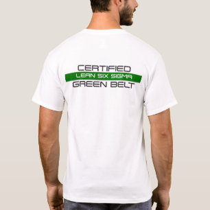 Lean Six Sigma Grönt Bälte (baksida) T Shirt