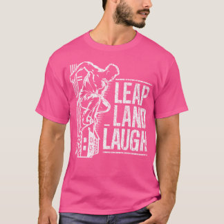 Leap And Laugh Parkour T Shirt