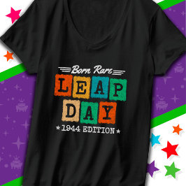 Leap Year 1944 Born Sällsynt 1944 Leap Day Birthda T Shirt