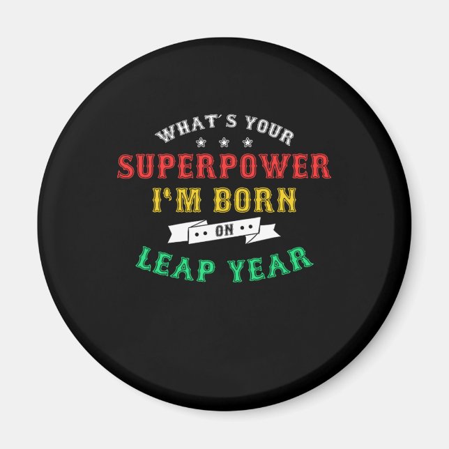 Leaping Leaper Superpower Im är född på läsåret Fe Magnet (Framsidan)