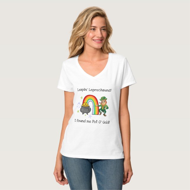 Leapins Leprechaunsar! Jag hittade Pot O'Guld! T Shirt (Hel framsida)