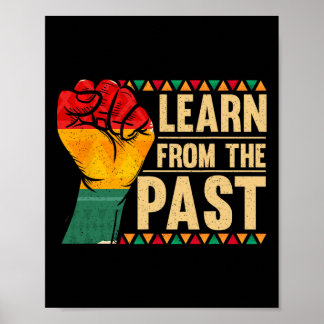 Learn From The Past Black History  Poster