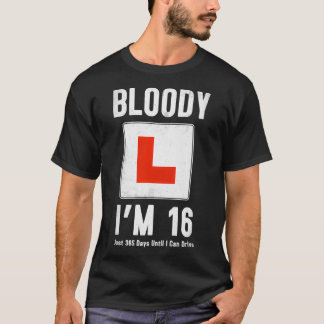 Learner Driver 16th Birthday Im 16 Today & Driving T Shirt