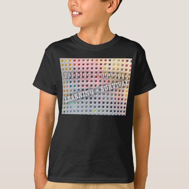 Learning är lika med överlevnad t-shirt (Framsida)