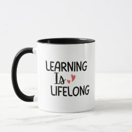 'Learning Is Lifelong' Teacher Thank You Gift  Mugg