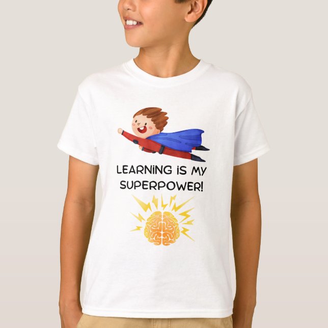 Learning is My Superpower | Kids School Shirt T (Framsida)