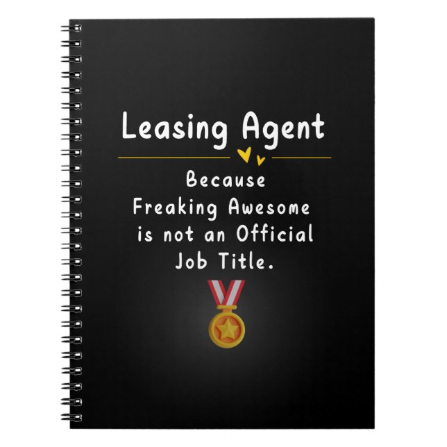 Leasing Agent För att den är fantastisk Anteckningsbok (Framsidan)