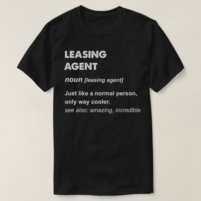 Leasing Agent  T Shirt (Design framsida)