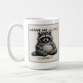 Leave Me Alone Mug – Funny Introvert Raccoon  Kaffemugg