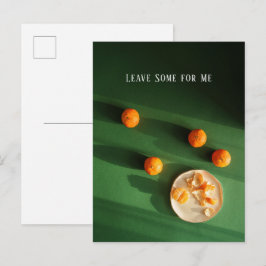 Leave Some for Me, citrus fruit Holiday Postcard Helg Vykort