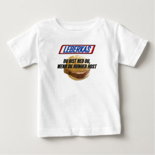 Leberkas - Du bist ned du wenn du HUNGRIG host T Shirt