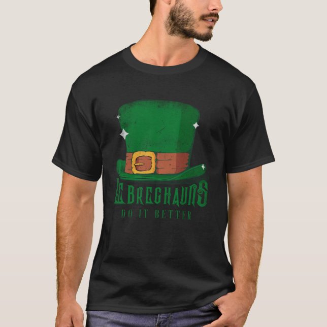 Lebrechauns Do It Better St Patricks Day T Shirt (Framsida)