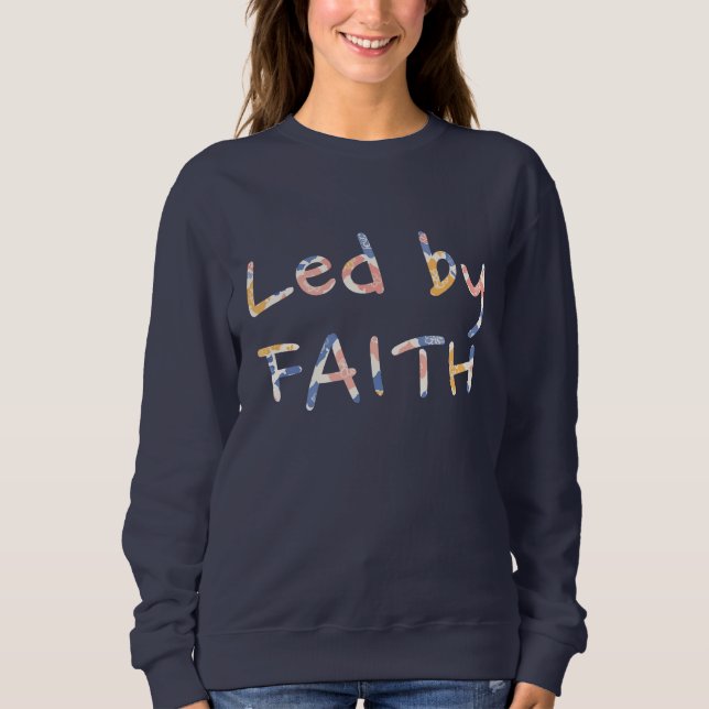 Led by Faith T Shirt (Framsida)