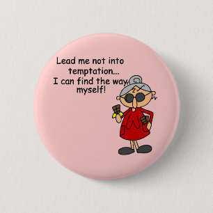 Led mig inte till Tempation Humor Knapp