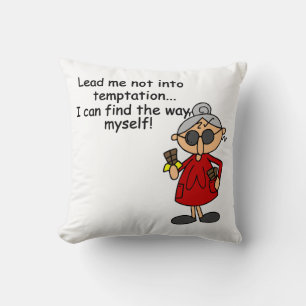 Led mig inte till Tempation Humor Kudde