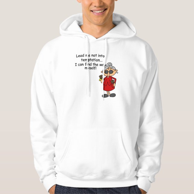 Led mig inte till Tempation Humor Sweatshirt Med Luva (Framsida)