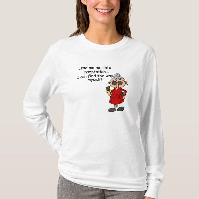 Led mig inte till Tempation Humor T-shirt (Framsida)