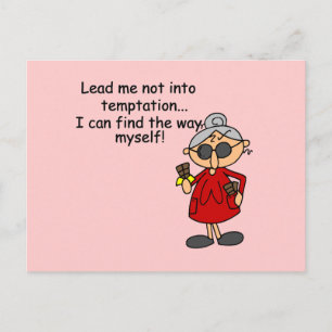 Led mig inte till Tempation Humor Vykort
