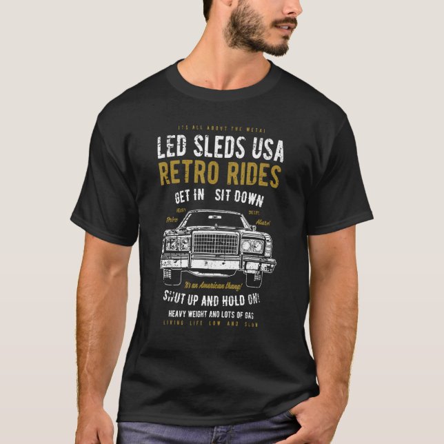 Led Sleds Automotive Nostalgia Distressed Retro Ca T Shirt (Framsida)