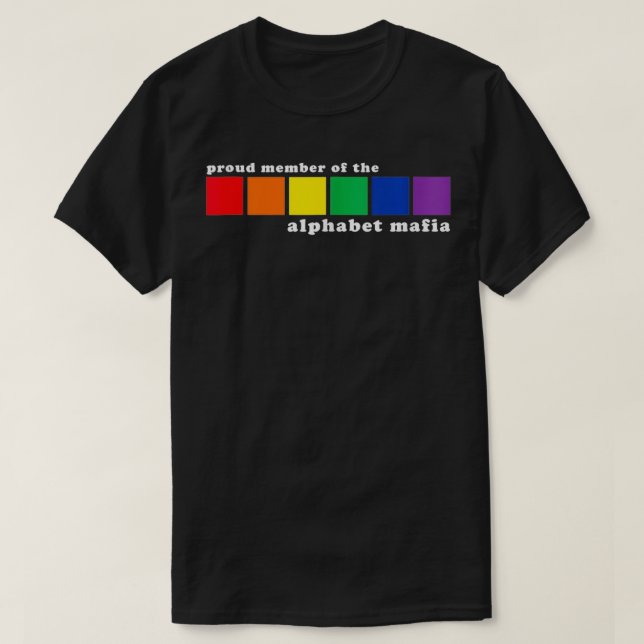 Ledamot av Alphabet Mafia LGBTQ+-Pridet Ga T Shirt (Design framsida)
