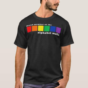 Ledamot av Alphabet Mafia LGBTQ+-Pridet Ga T Shirt