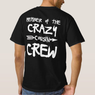 Ledamot av den galna kusinpersonalen t shirt