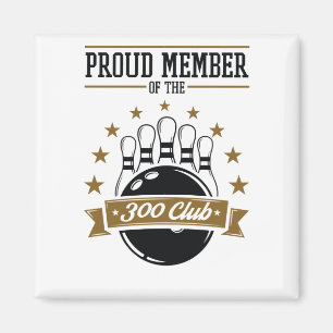 Ledamot av Perfekten i Bowling 300 Klubbar Magnet