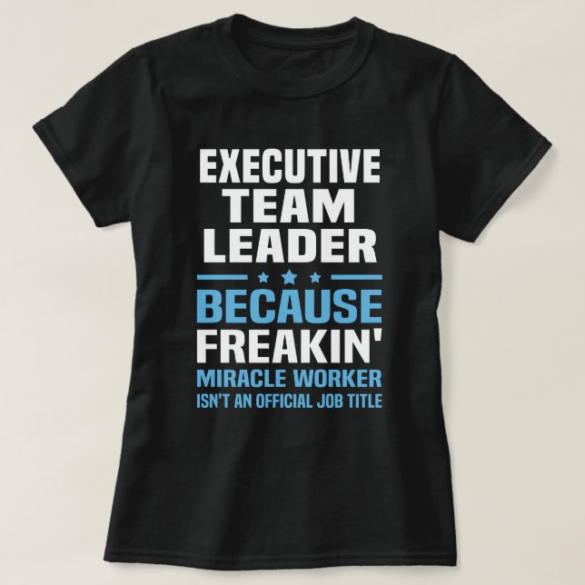 Ledare för det verkställande teamet t shirt (Design framsida)