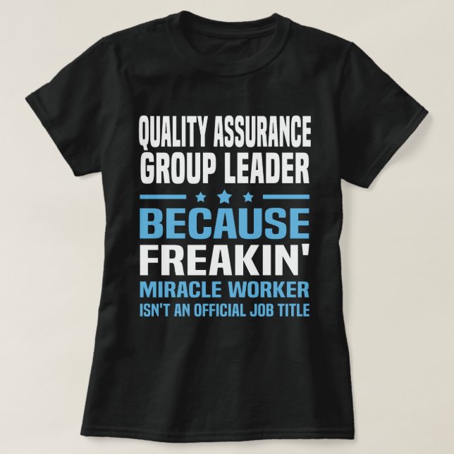 Ledare för kvalitetssäkringsgrupp t shirt (Design framsida)