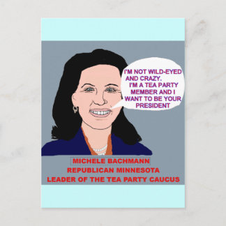 Ledare för Michele Bachmann Vild-Eyed Tea Party Vykort