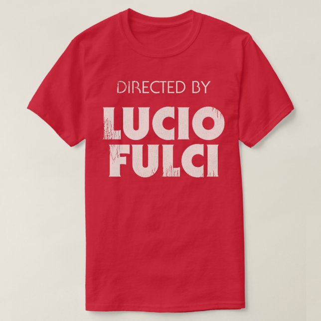 Ledd av Lucio Fulci T Shirt (Design framsida)