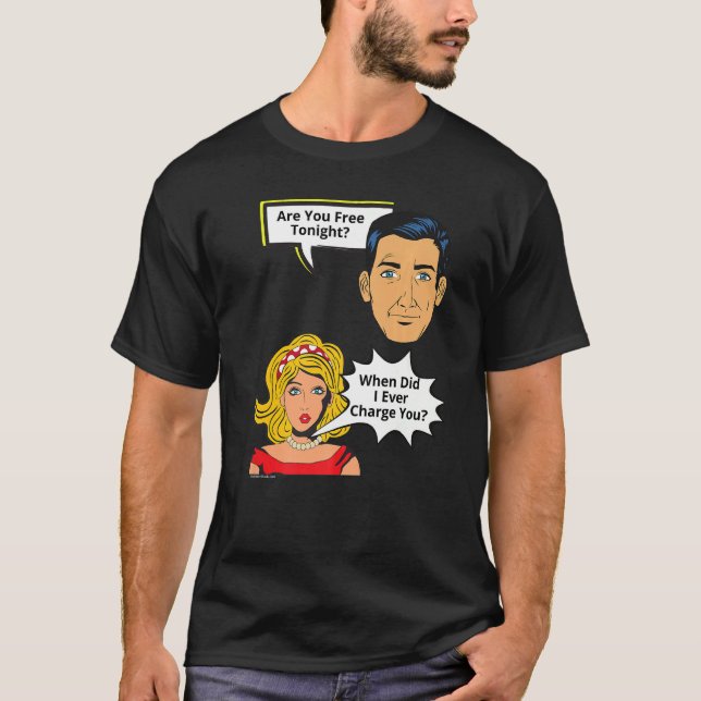 Ledig i kväll när jag laddade relation 3 t shirt (Framsida)