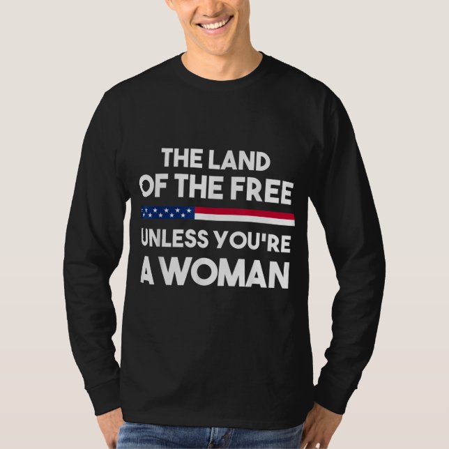 Ledig mark om du inte är kvinna. Pro-val T Shirt (Framsida)