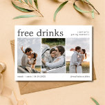 Lediga drycker Tre Förlovningar Photo Bröllop Spara Datumet<br><div class="desc">Vi presenterar våra Free Drinks Three Förlovning Photo Bröllop spara datum-kort - ett trevligt sätt för engagerat par att tillkännage sitt kommande bröllop för nära och kära! Perfekt till dem som uppskattar en liten bit av humor, de här korten deklarerar stolt "Free Drinks (och vi är gifta sig)". Med en...</div>