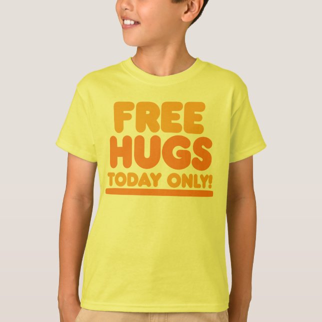 Lediga Hugs i dag Tee Shirt (Framsida)