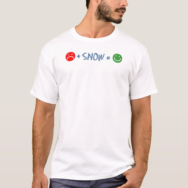 Ledsen Ansikte Plus Snö Equals Lycklig Tee Shirt (Framsida)