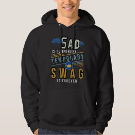 Ledsen är en temporär svällning är för lång hoodie