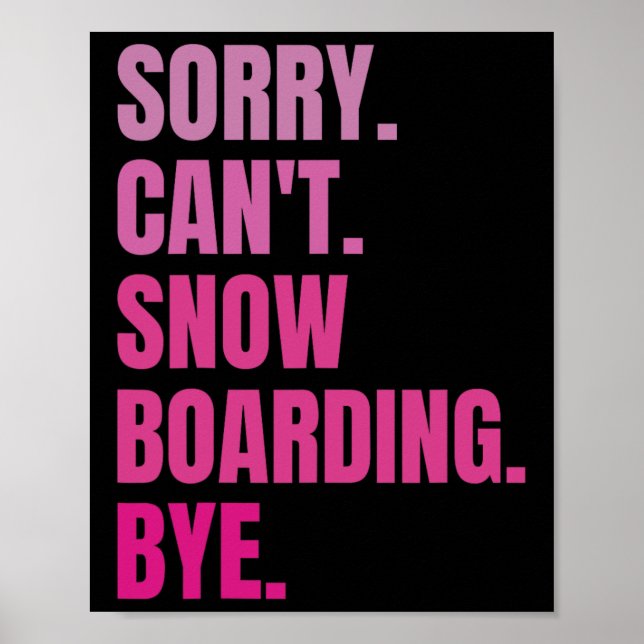 Ledsen att Cant Snowboarding Adjö Retro Snowboarde Poster (Framsidan)