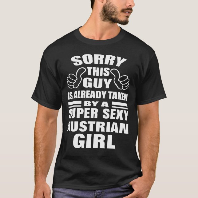 Ledsen att den här killen tas av Sexy Austria Girl T Shirt (Framsida)