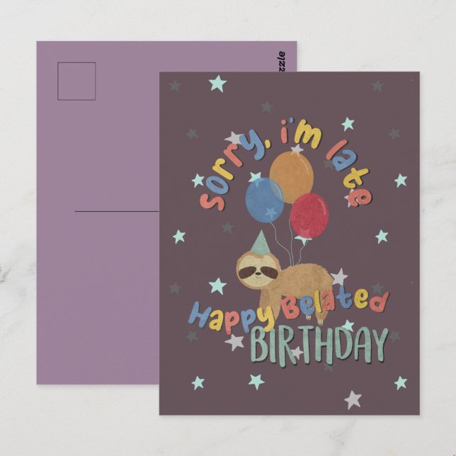 Ledsen att jag är sen. Grattis på efterdagen Vykort (Fram/baksida)